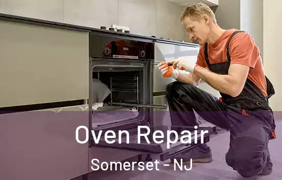  Oven Repair Somerset - NJ