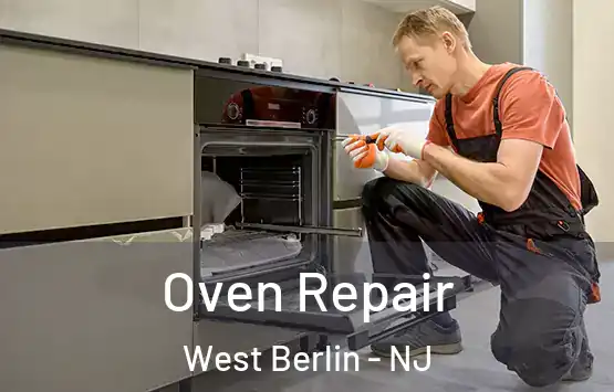  Oven Repair West Berlin - NJ