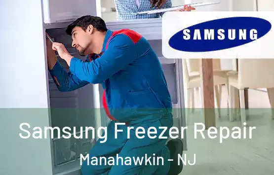  Samsung Freezer Repair Manahawkin - NJ