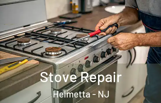  Stove Repair Helmetta - NJ
