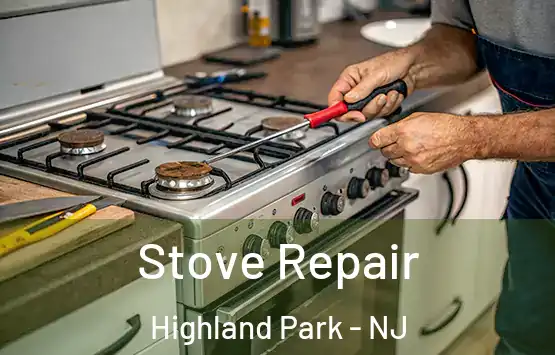  Stove Repair Highland Park - NJ