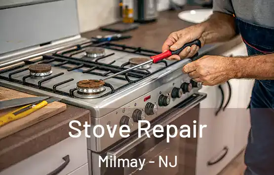  Stove Repair Milmay - NJ