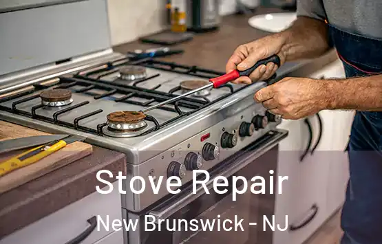  Stove Repair New Brunswick - NJ