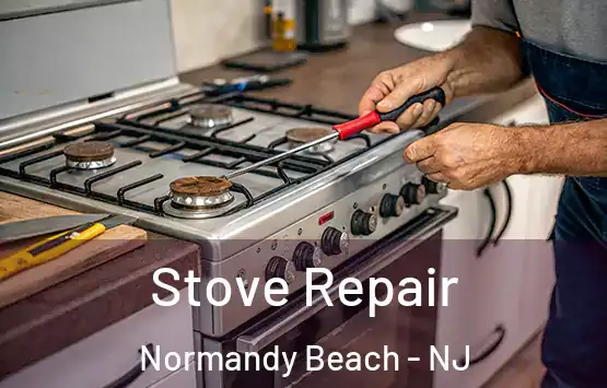  Stove Repair Normandy Beach - NJ
