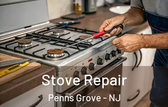  Stove Repair Penns Grove - NJ