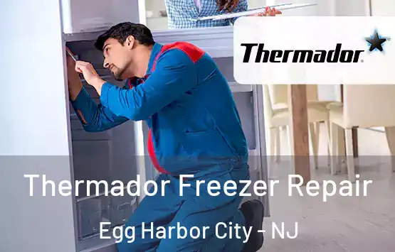  Thermador Freezer Repair Egg Harbor City - NJ