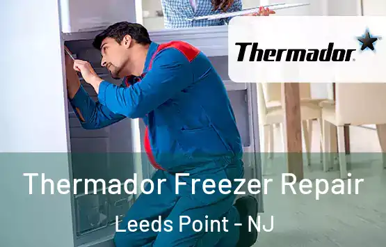  Thermador Freezer Repair Leeds Point - NJ