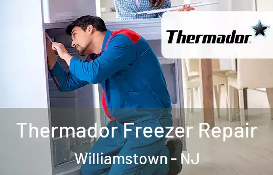  Thermador Freezer Repair Williamstown - NJ