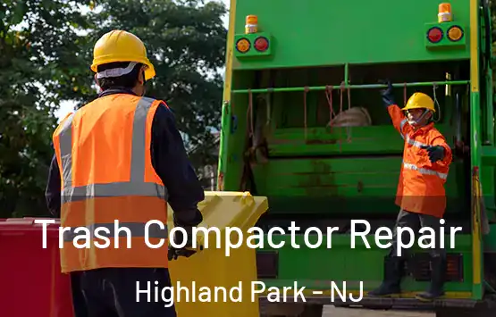  Trash Compactor Repair Highland Park - NJ