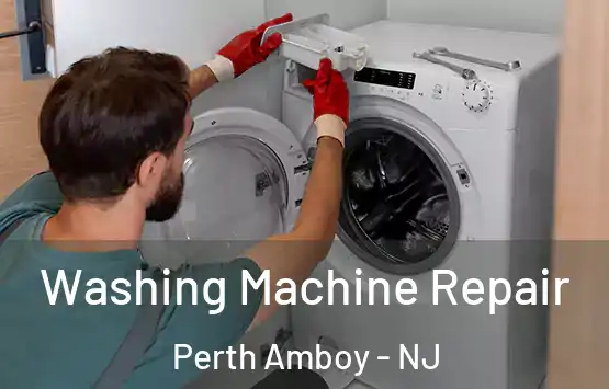  Washing Machine Repair Perth Amboy - NJ