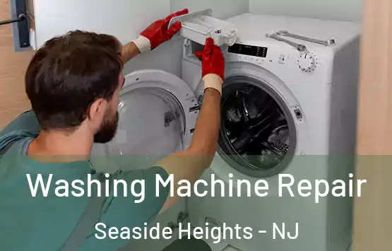  Washing Machine Repair Seaside Heights - NJ