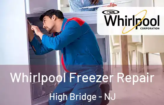  Whirlpool Freezer Repair High Bridge - NJ