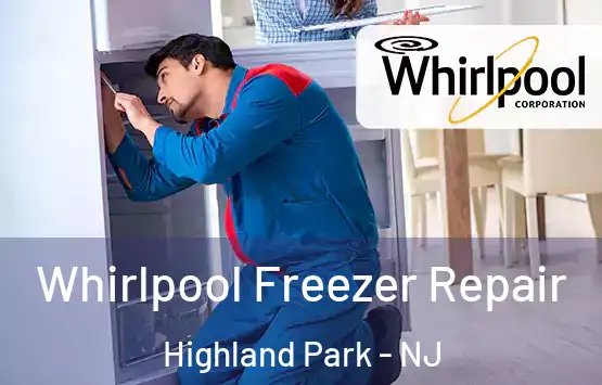  Whirlpool Freezer Repair Highland Park - NJ