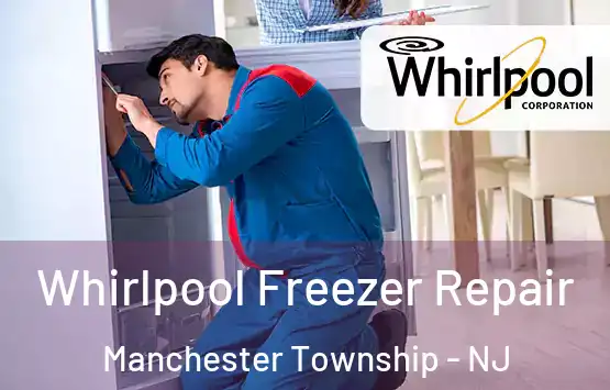  Whirlpool Freezer Repair Manchester Township - NJ