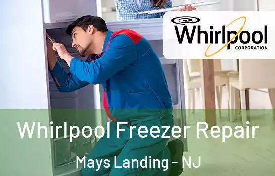  Whirlpool Freezer Repair Mays Landing - NJ