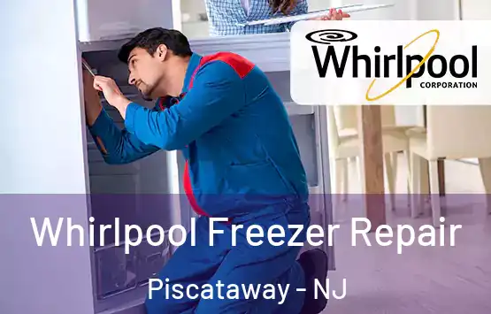  Whirlpool Freezer Repair Piscataway - NJ