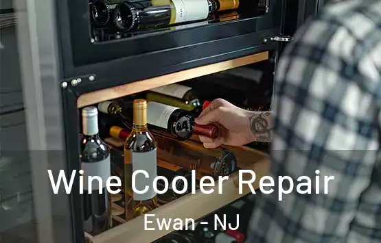  Wine Cooler Repair Ewan - NJ