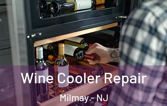  Wine Cooler Repair Milmay - NJ